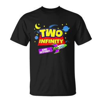 2 Year Old Two Infinity And Beyond 2Nd Birthday Boys Girls Unisex T-Shirt - Monsterry CA