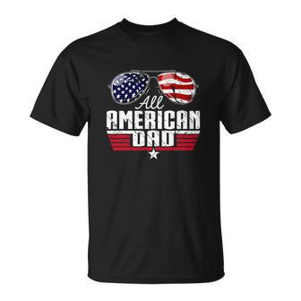 4Th Of July Family Matching All American Dad American Flag Unisex T-Shirt - Monsterry CA
