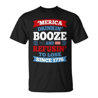 4Th Of July Merica Drinkin Booze 1776 Usa Unisex T-Shirt - Monsterry