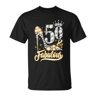 50 & Fabulous 50 Years Old 50Th Birthday Diamond Crown Shoes Tshirt Unisex T-Shirt - Monsterry