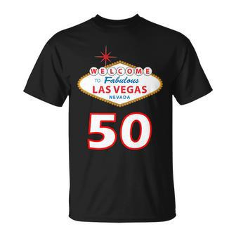 50 Years Old In Vegas - 50Th Birthday Unisex T-Shirt - Monsterry DE