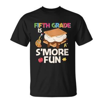 5Th Grade Is Smore Fun First Day Of School Back To School Unisex T-Shirt - Monsterry