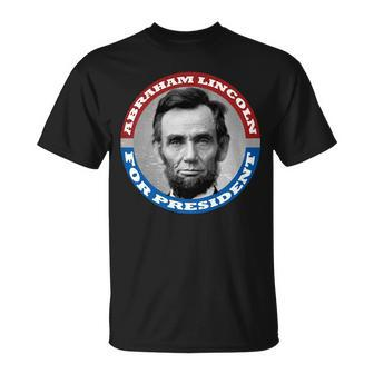 Abraham Abe Lincoln For President Retro Tshirt Unisex T-Shirt - Monsterry UK