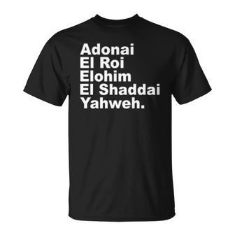 Adonai El Roi Elohim El Shaddai Yahweh T-shirt - Thegiftio UK