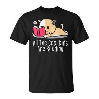 All The Cool Kids Are Reading Book Cat Lovers Unisex T-Shirt - Seseable