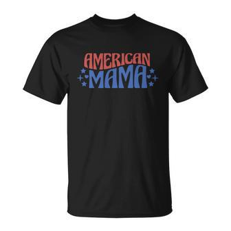 American Mama 4Th Of July V2 Unisex T-Shirt - Monsterry CA