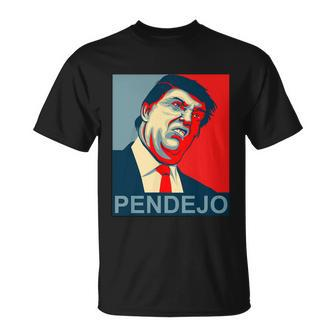Anti Trump Pendejo Never Trump Not My President Tshirt Unisex T-Shirt - Monsterry DE