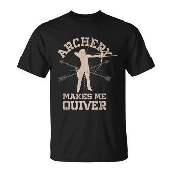 Archery Makes Me Quiver Bow Arrow Archer T-shirt - Thegiftio UK