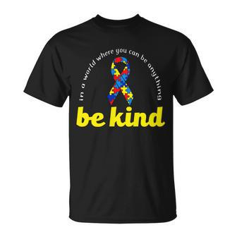Autism Awareness Be Anything Be Kind Tshirt Unisex T-Shirt - Monsterry DE
