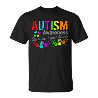 Autism Awareness Educate Love Support Advocate Unisex T-Shirt - Monsterry