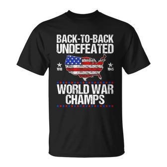 Back To Back Undefeated World War Champs Usa Flag Unisex T-Shirt - Monsterry