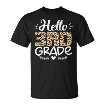 Back To School Hello 3Rd Grade Third Grade Leopard Teacher Unisex T-Shirt - Seseable