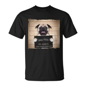 Bad Dog Funny Pug Prison Mug Shot Unisex T-Shirt - Monsterry