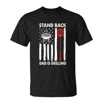 Bbq Barbecue Grill Father Stand Back Dad Is Grilling T-shirt - Thegiftio UK