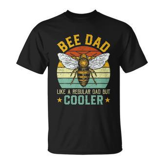 Bee Dad Honey Beekeeper Funny Beekeeping Fathers Day Gift Unisex T-Shirt - Monsterry