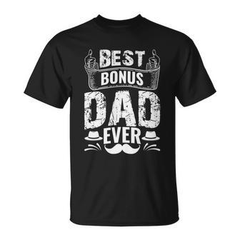 Best Bonus Dad Ever V2 Unisex T-Shirt - Monsterry UK