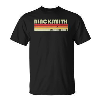 Blacksmith Funny Job Title Profession Birthday Worker Idea Unisex T-Shirt | Mazezy