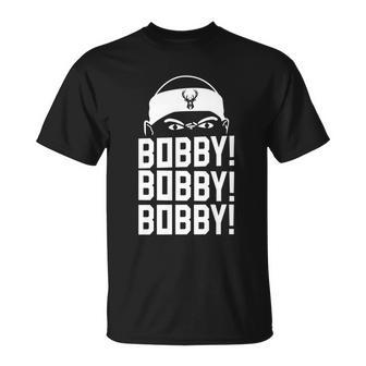 Bobby Bobby Bobby Milwaukee Basketball V3 Unisex T-Shirt - Monsterry