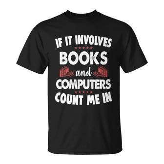 Books And Computers Cute Childrens Literacy Gift Unisex T-Shirt - Monsterry DE