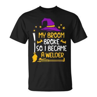 My Broom Broke So I Became A Welder Halloween T-shirt - Thegiftio UK