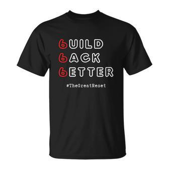 Build Back Better Great Reset New World Order Unisex T-Shirt - Monsterry