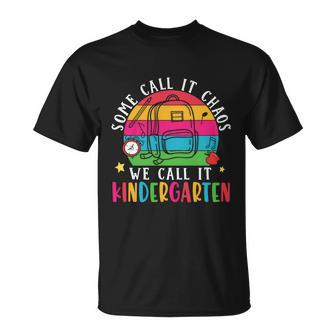 Some Call It Chaos We Call It Kindergarten Back To School First Day Of School T-shirt - Thegiftio UK