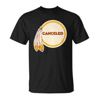 Canceled Washington Football Team Tshirt Unisex T-Shirt - Monsterry