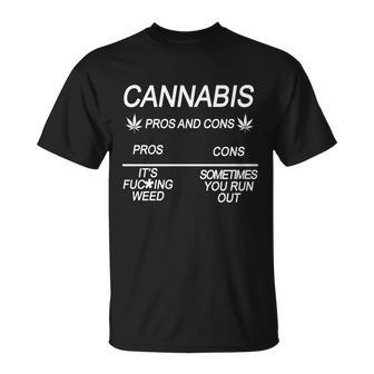 Cannabis Pros And Cons Weed Unisex T-Shirt - Monsterry