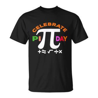 Celebrate Pi Day Colorful Pi Day Typography Unisex T-Shirt - Monsterry DE