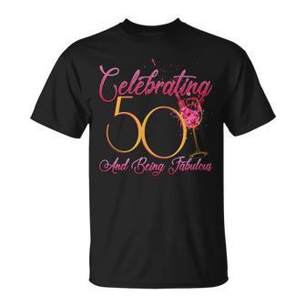 Celebrating 50 And Being Fabulous Tshirt Unisex T-Shirt - Monsterry