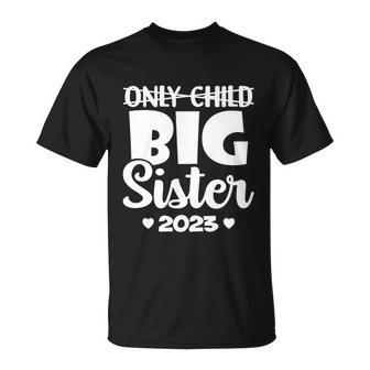 Only Child Expires 2023 Promoted To Big Sister Announcement T-shirt - Thegiftio UK