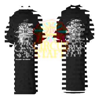 Circus Staff Party Carnival Event Carny Costume Circus T-shirt - Thegiftio