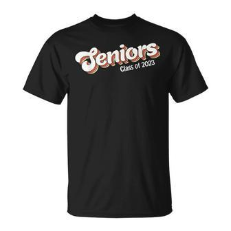 Class Of 2023 Senior 2023 Graduation Or First Day Of School Unisex T-Shirt - Seseable