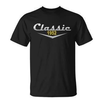 Classic 1952 Vintage 70Th Birthday Unisex T-Shirt - Monsterry CA