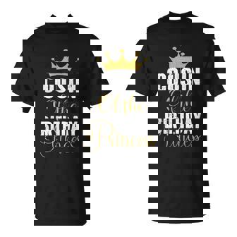 Cousin Of The Birthday Princess Girls Party T-Shirt - Thegiftio UK