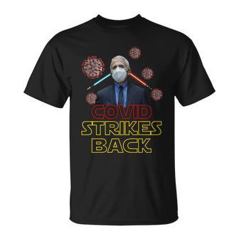 Covid Strikes Back Dr Fauci Funny Unisex T-Shirt - Monsterry