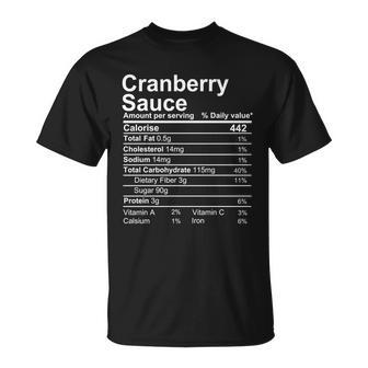 Cranberry Sauce Nutrition Facts Label Unisex T-Shirt - Monsterry CA