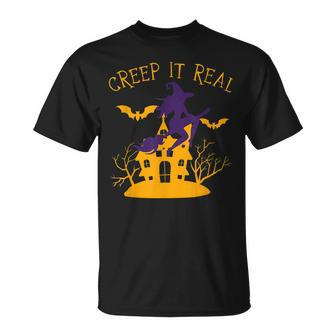 Creep It Real Witch Broom Funny Spooky Halloween Unisex T-Shirt - Seseable
