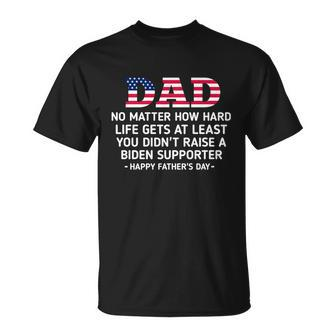 Dad Happy Fathers Day No Matter How Hard Life Gets At Least T-shirt - Thegiftio UK