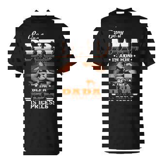 Being A Dad Is An Honor Being A Papa Is Priceless T-shirt - Thegiftio