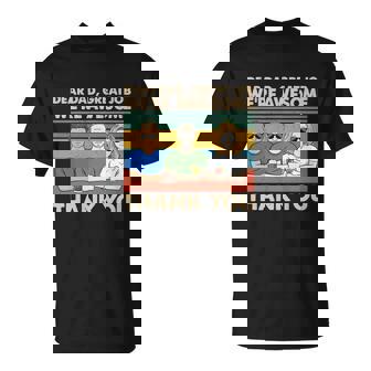 Dear Dad Great Job Were Awesome Thank You T-Shirt - Thegiftio