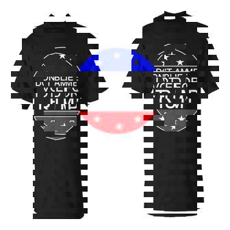 Dont Blame Me I Voted For Trump Pro Republican T-shirt - Thegiftio UK