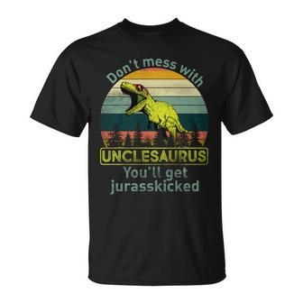 Dont Mess With Unclesaurus Tshirt Unisex T-Shirt - Monsterry AU