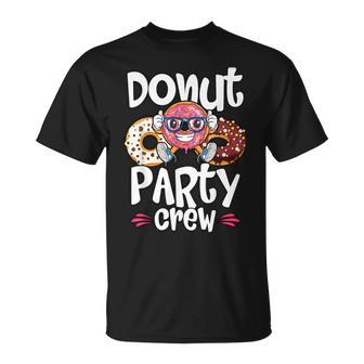 Donut Party Crew Birthday Sprinkles Donuts Unisex T-Shirt - Seseable