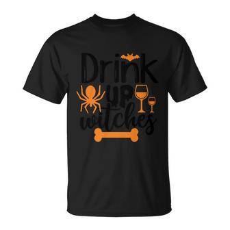 Drink Up Witches Halloween Quote V2 Unisex T-Shirt - Monsterry