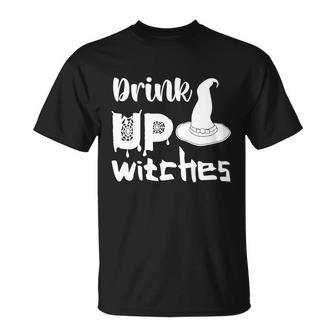 Drink Up Witches Witch Hat Halloween Quote Unisex T-Shirt - Monsterry AU