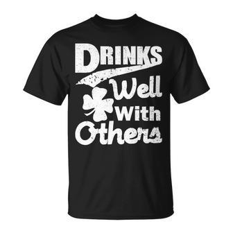 Drinks Well With Others St Patricks Day Unisex T-Shirt - Monsterry AU
