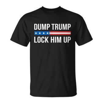 Dump Trump Gift Lock Him Up Gift Unisex T-Shirt - Monsterry AU