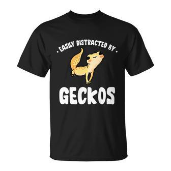 Easily Distracted By Geckos Funny Leopard Gecko Lizard Lover Cool Gift Unisex T-Shirt - Monsterry UK