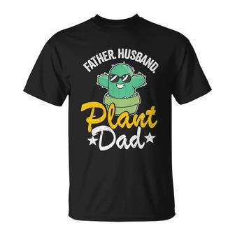 Father Husband Plant Dad Cactus Gardener Plant Daddy V2 T-shirt - Thegiftio UK